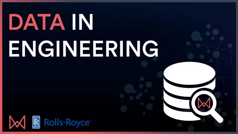 Webinar - Data in Engineering _ Rolls Royce