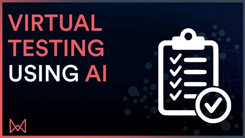 Webinar - How To Carry Out Virtual Testing Using Artificial Intelligence
