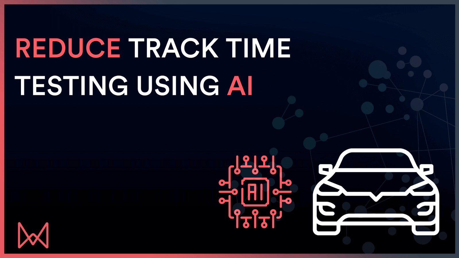 Whitepaper_reduce track time testing using AI 